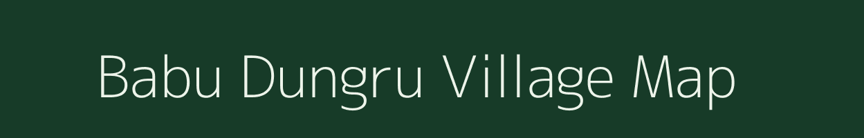Babu Dungru village map in West Bengal