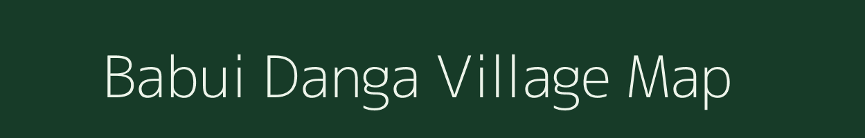 Babui Danga village map in West Bengal