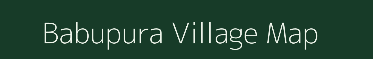 Babupura village map in Uttar Pradesh
