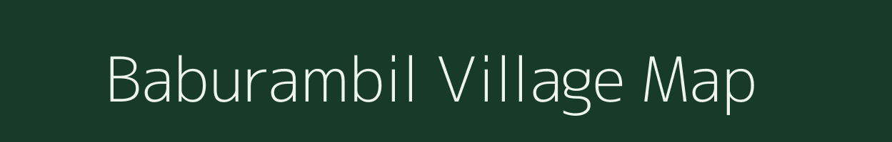 Baburambil village map in Meghalaya