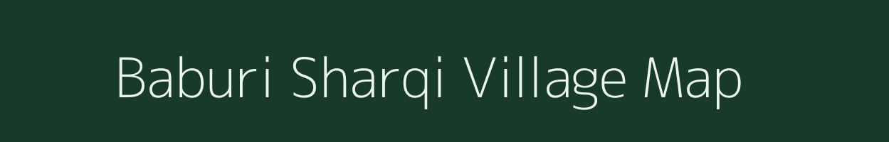 Baburi Sharqi village map in Uttar Pradesh