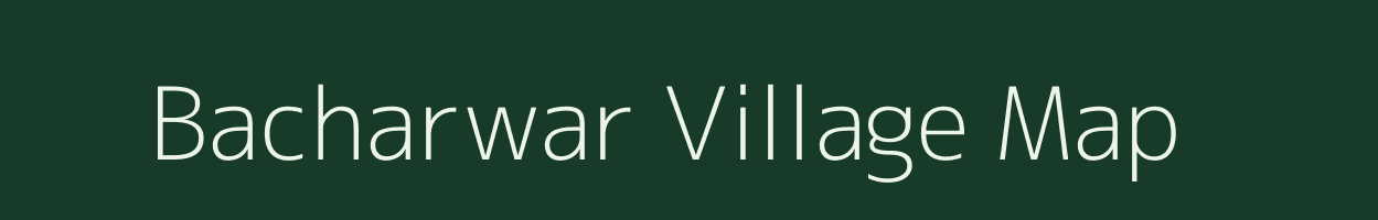 Bacharwar village map in Chhattisgarh