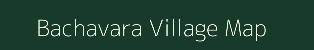 Bachavara village map in Karnataka