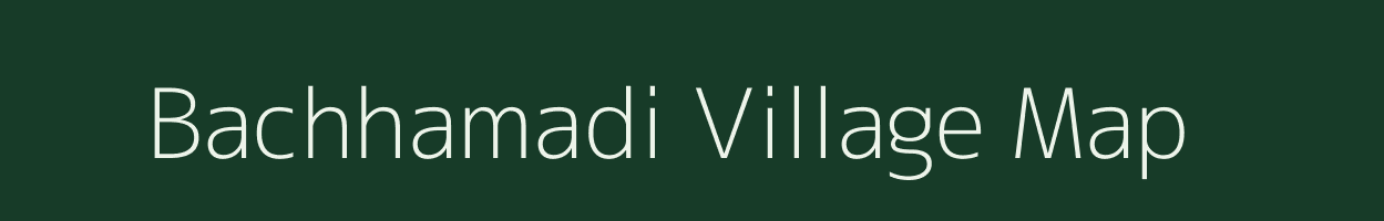 Bachhamadi village map in Rajasthan