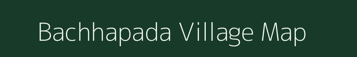 Bachhapada village map in Odisha