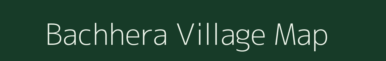 Bachhera village map in Maharashtra