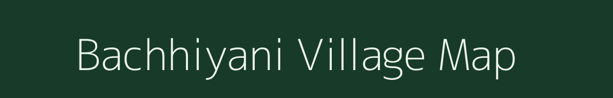 Bachhiyani village map in Uttar Pradesh