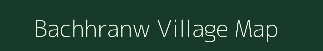 Bachhranw village map in Chhattisgarh