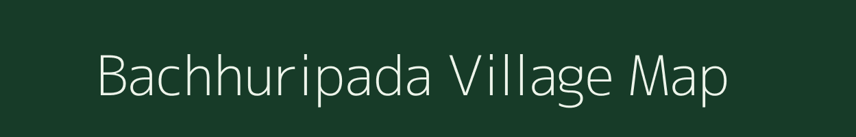 Bachhuripada village map in Odisha