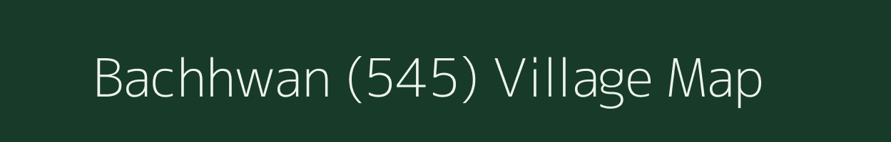 Bachhwan (545) village map in Himachal Pradesh