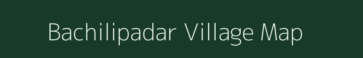 Bachilipadar village map in Odisha