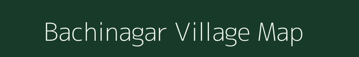 Bachinagar village map in Uttarakhand