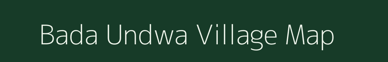 Bada Undwa village map in Madhya Pradesh