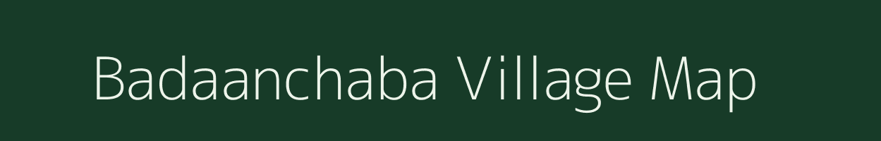 Badaanchaba village map in Odisha