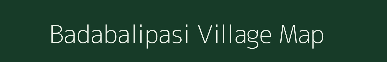 Badabalipasi village map in Odisha