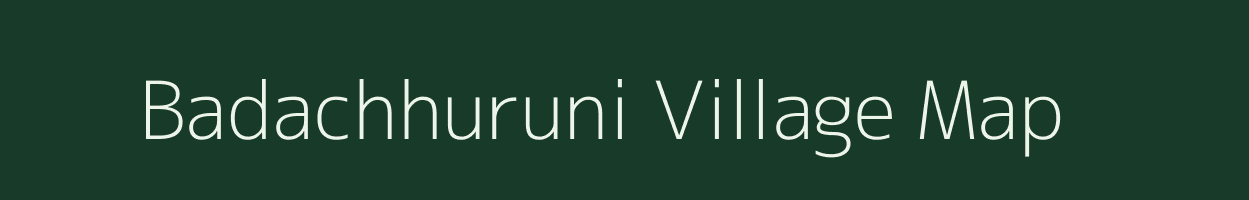 Badachhuruni village map in Odisha