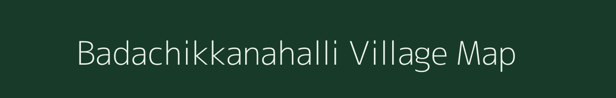 Badachikkanahalli village map in Karnataka