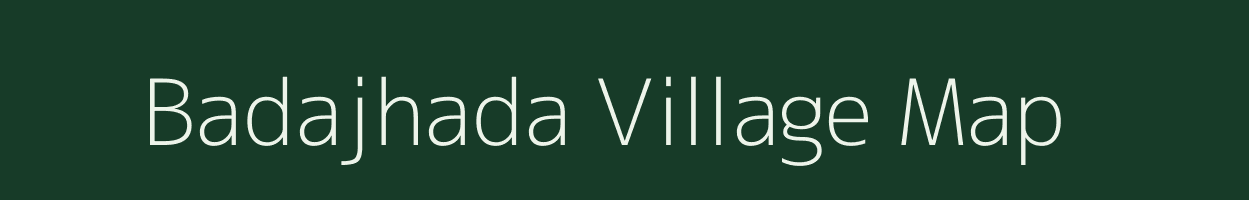 Badajhada village map in Odisha