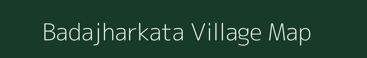 Badajharkata village map in Odisha