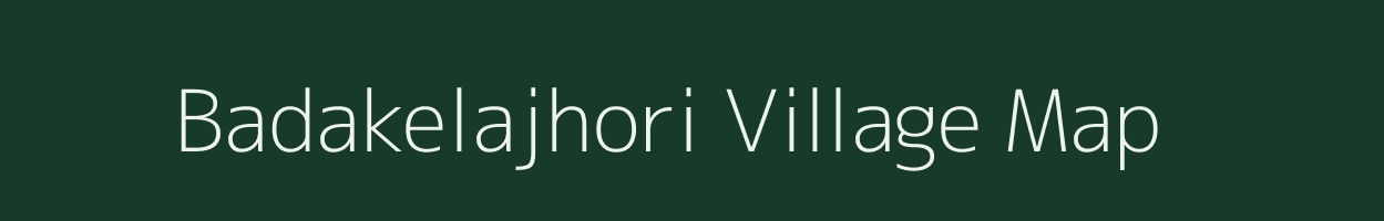 Badakelajhori village map in Odisha