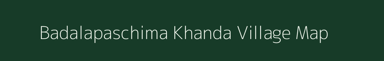 Badalapaschima Khanda village map in Odisha