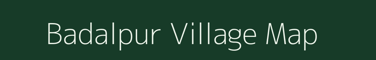 Badalpur village map in Gujarat
