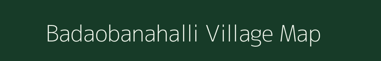 Badaobanahalli village map in Karnataka