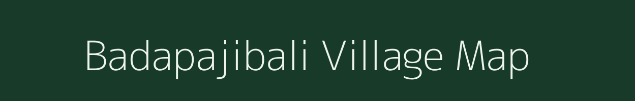 Badapajibali village map in Odisha