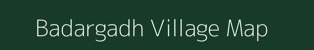 Badargadh village map in Gujarat