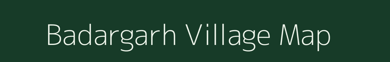 Badargarh village map in Rajasthan