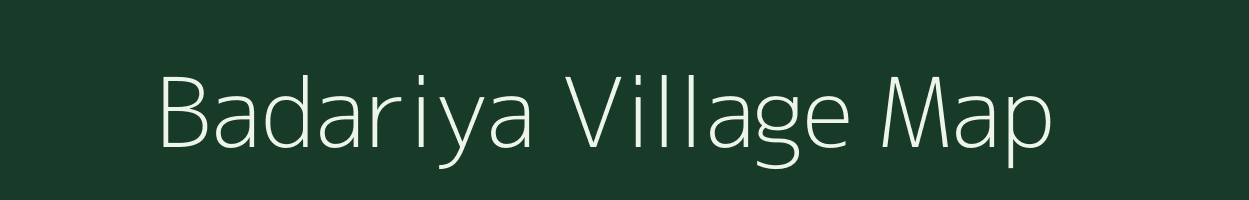 Badariya village map in Uttar Pradesh