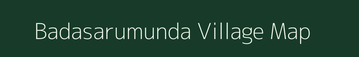 Badasarumunda village map in Odisha