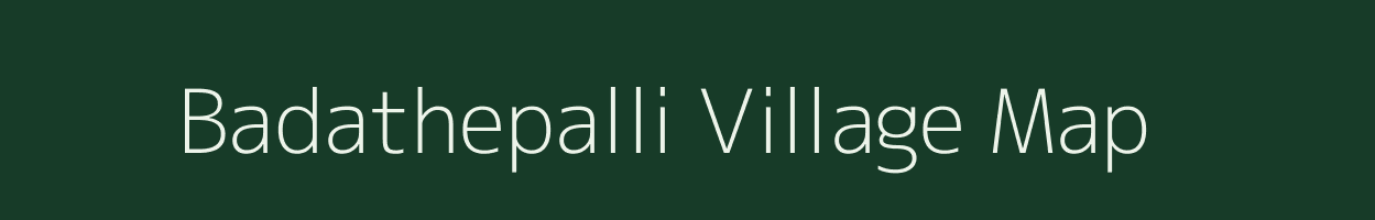 Badathepalli village map in Tamil Nadu