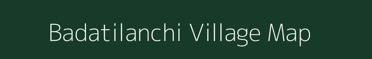 Badatilanchi village map in Odisha