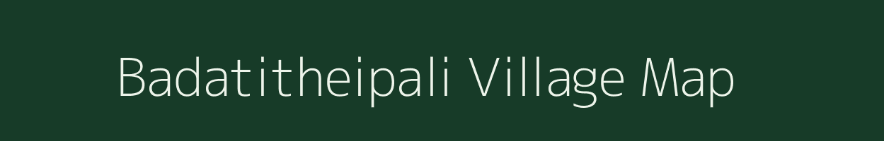 Badatitheipali village map in Odisha