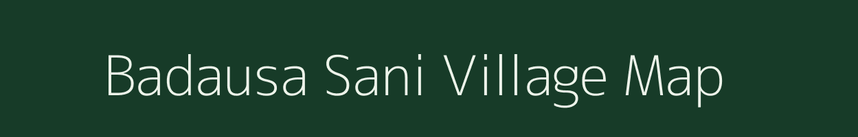 Badausa Sani village map in Uttar Pradesh
