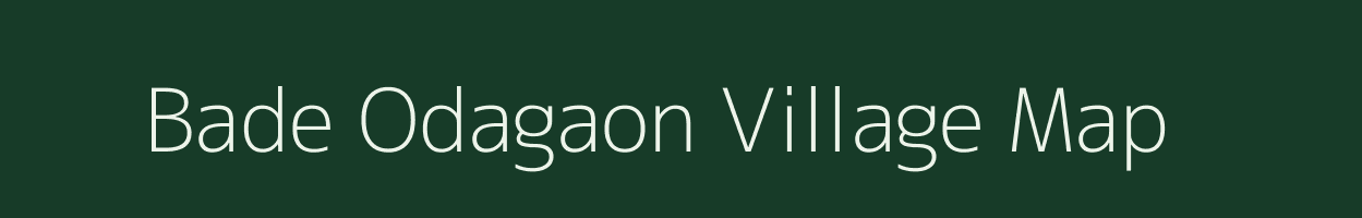 Bade Odagaon village map in Chhattisgarh