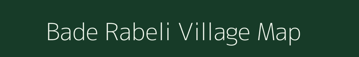 Bade Rabeli village map in Chhattisgarh