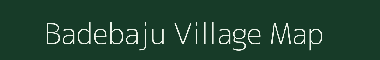 Badebaju village map in Odisha