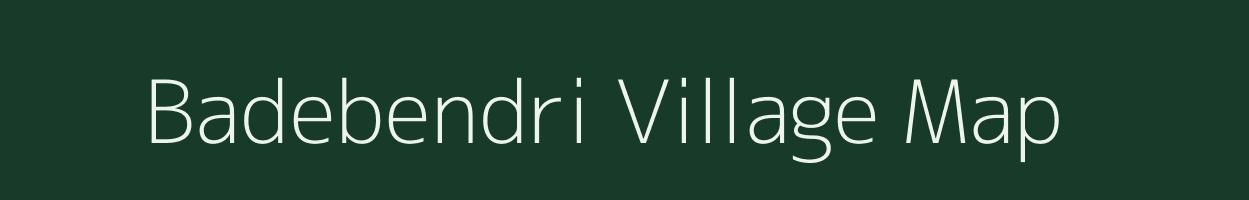 Badebendri village map in Chhattisgarh