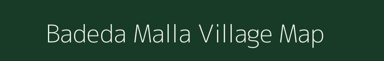 Badeda Malla village map in Uttarakhand