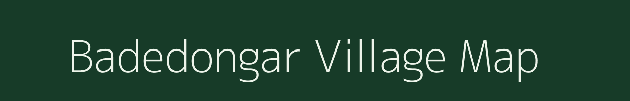 Badedongar village map in Chhattisgarh