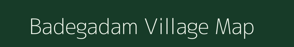 Badegadam village map in Chhattisgarh