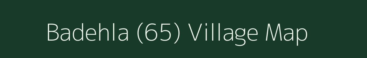 Badehla (65) village map in Himachal Pradesh