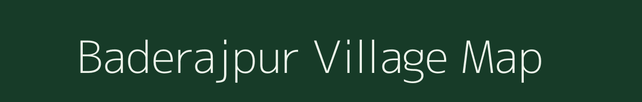 Baderajpur village map in Chhattisgarh