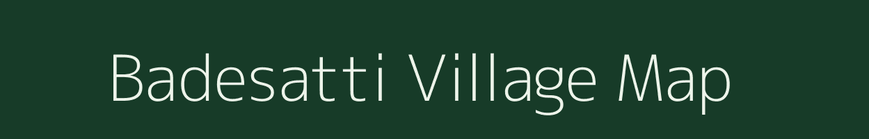 Badesatti village map in Chhattisgarh