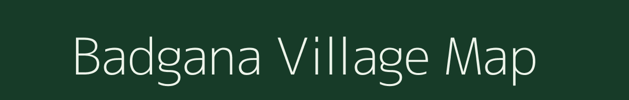 Badgana village map in Uttar Pradesh