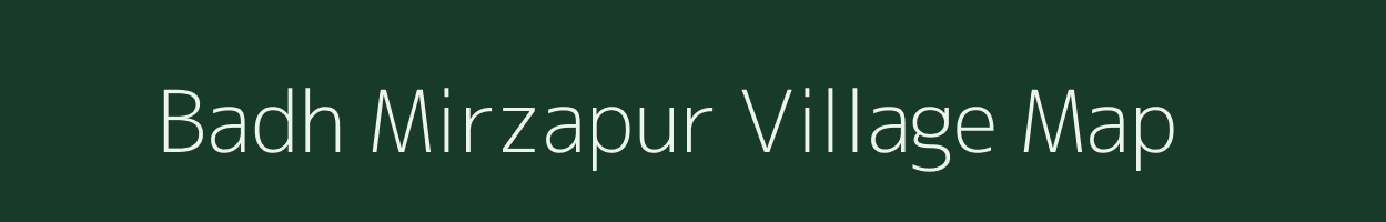 Badh Mirzapur village map in Bihar