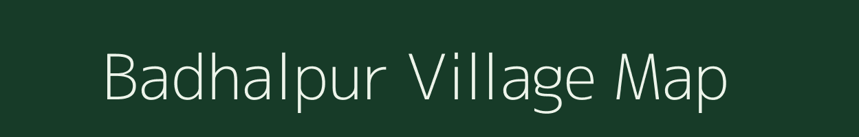 Badhalpur village map in Bihar