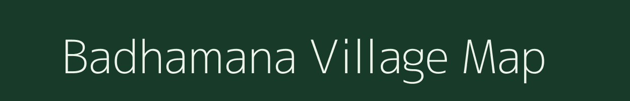 Badhamana village map in Uttar Pradesh